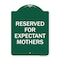 Signmission Reserved for Expectant Mothers, Green & White Aluminum Sign, 24" L, 18" H, GW-1824-23412 A-DES-GW-1824-23412 - alternate 1